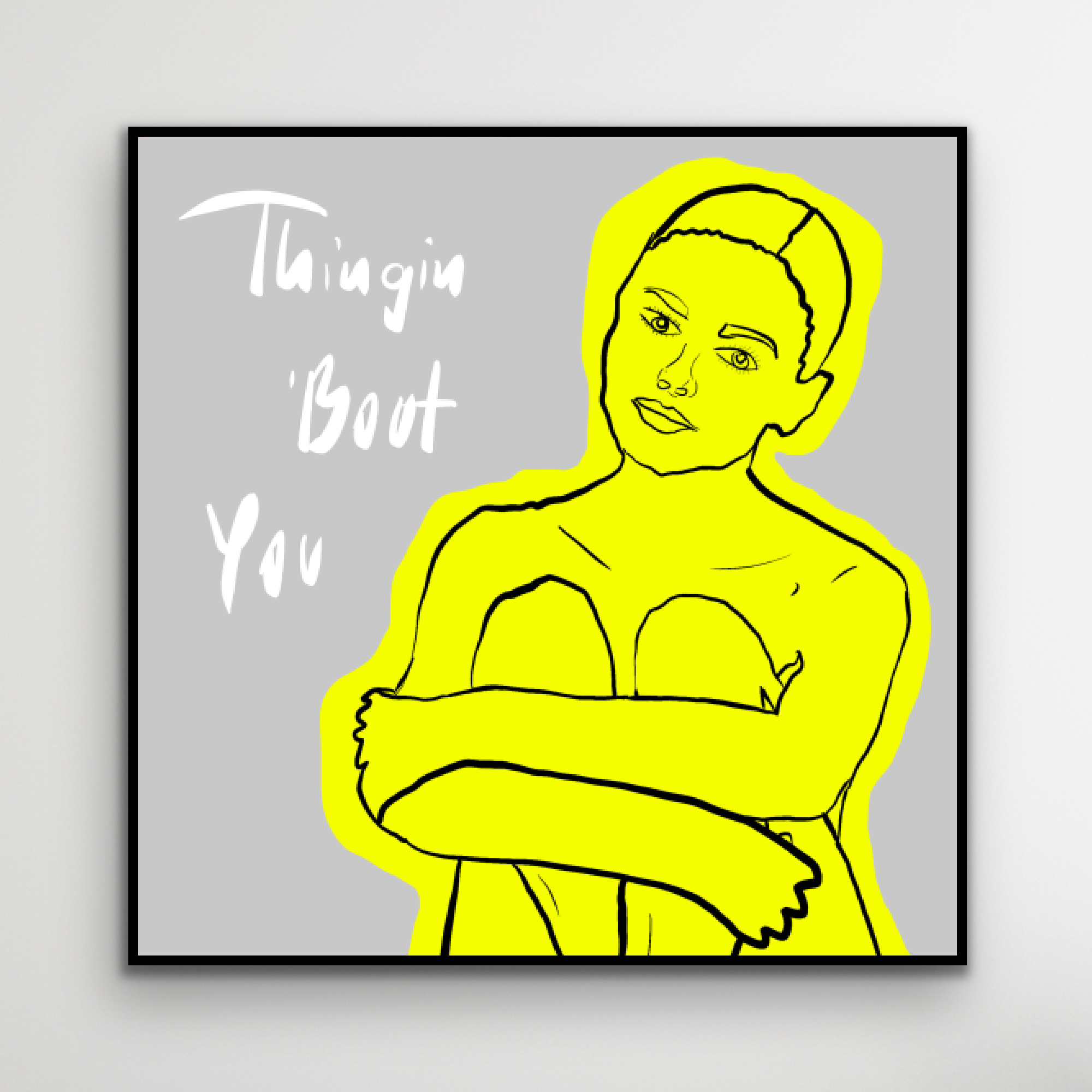 Canvas print: "Thinkin Bout You"